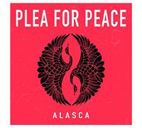 Alasca - Plea for Peace [Import]