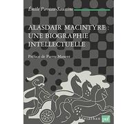 Alasdair MacIntyre : une biographie intellectuelle: Introduction aux critiques contemporaines du libéralisme