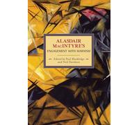 Alasdair MacIntyre's Engagement With Marxism: Selected Writings 1953-1974