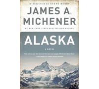 (Alaska) By Michener, James A. (Author) Paperback on (11 , 2002)
