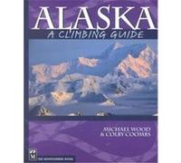 Alaska, Climbing Guide Colby Coombs, Michael Wood (Auteur)