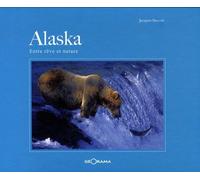 Alaska - Entre Rêve Et Nature