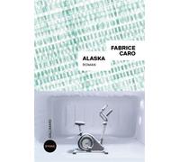 Alaska - Fabrice Caro - Editions gallimard - ebook (ePub) - Roman