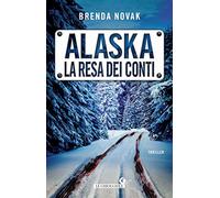 Alaska. La resa dei conti