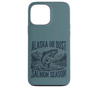 Alaska Or Bust Salmon Season Fishing Angler Adventure Coque pour iPhone 13 Pro Max