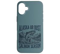 Alaska Or Bust Salmon Season Fishing Angler Adventure Coque pour iPhone 16 Plus