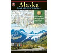Alaska Road and Recreation Atlas 2027 | Benchmark Maps
