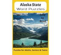 Alaska State Word Search Puzzle Book: Word Searches with Easy to Read Print about the state of Alaska, History, Cities, Geography, and More | 6x9 ... Gift for Vacations, Holidays and Free Times
