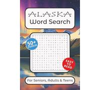 Alaska Themed Word Search Puzzle Book: Word Searches with Easy to Read print about Alaska, the Land of the Midnight Sun, Seward’s Icebox and More | ... … Gift for Vacations, Holidays and Free Times