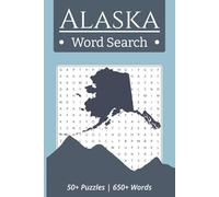 Alaska Word Search Puzzle Book: Word Search Puzzle Book about Alaska; Alaskan Wildlife, Culture, Folklore and More | 6x9 Inches, 110 Pages | 50+ ... Vacations, Holidays, Learning and Free Time