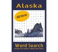 Alaska Word Search Puzzle Book: Word Searches with Easy to Read Print about Alaska, Alaska Glaciers, Ice Caps and more | 6x9 inches, 110 pages | 50+ ... Gift for Holidays, Vacations and Free Times