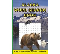 Alaska Word Search Puzzle Book:: Word Searches with Easy to Read Print about Alaska, Alaskan Nature, Alaskan Animals and More - 6x9 inches, 110 Pages, ... Gift for Vacations, Holidays and Fee Times