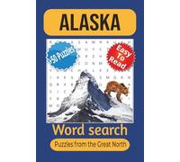 Alaska Word Search Puzzle Book: Word Searches with Easy to Read Print about Alaska, Alaska's Wilderness, Alaska's People and more | 6x9 inches, 110 ... your Vacations, Holidays and Leisure Times...