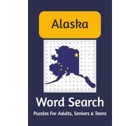 Alaska Word Search Puzzle Book: Word Searches with easy-to-read print about Alaska, Juneau, Anchorage, and more | 6x9 inches, 110 pages | 50+ ... Learning, Vacation, Holidays, and Free Times.