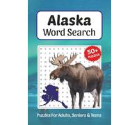Alaska Word Search: Word Searches about Alaska, Wildlife, Glaciers, Alaska Terrain and More, 6x9 ,110 pages, Easy to Read Print, Solutions Included, Gift for Vacations, Holidays and Free Times