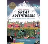 Alastair Humphreys Great Adventurers by Alastair Humphreys Unknown (Auteur)