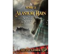 Alastor Bain et le portail du passé