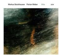 Markus Stockhausen & Florian Weber – Alba – CD