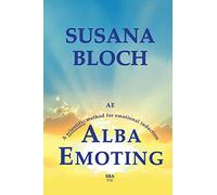 Alba Emoting: A Scientific Method for Emotional Induction
