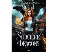Alba Sloane - Tome 2 - Sorcières Et Dragons