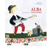 Alba, Voyage Musical en Angleterre