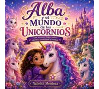 Alba y el mundo de los unicornios