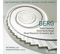 Berg Violin Concerto/Seven Early Songs/Three Pieces for Orchestra/Sacd