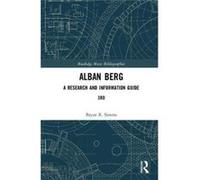Alban Berg Bryan R University Of Southern California Simms, Usa (Auteur)