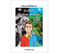 Alban, l'enfant prodige Tome 1