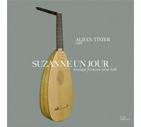 Alban Tixier – Suzanne un Jour – CD Digipak