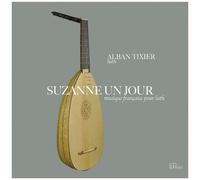 Alban Tixier – Suzanne un Jour – CD Digipak