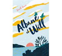 Albane et Will - Lucile Jones - Hachette Romans - broché - Roman adolescent