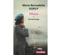 Albane T1 Un ciel d'orage Édition en gros caractères - Marie-Bernadette Dupuy - Libra Diffusio - broché - Roman