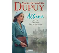 Albane, T4 - Des coeurs dans la tourmente