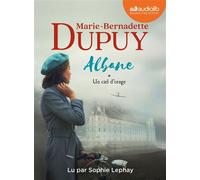 Albane, tome 1 - Un ciel d'orage Livre audio 2 CD MP3 - Marie-Bernadette Dupuy - Audiolib - Texte lu (CD) - Textes lus CD