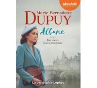 Albane, tome 4 - Des coeurs dans la tourmente: Livre audio 2 CD MP3
