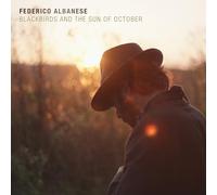 Albanese, Federico - Blackbirds and The Sun of October [Import]