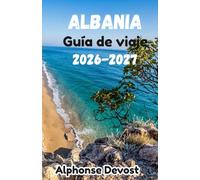 ALBANIA Guía de viaje 2026-2027: Presentando el nuevo aeropuerto internacional de Vlora y la modernización de Riviera Logistics.