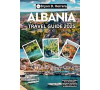 Albania Travel Guide 2025: Must-Know Hacks, Hidden Gems, Breathtaking Adventures, Local Secrets with Maps, Insider Tips for an Authentic Experience