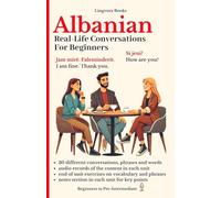 Albanian: Real-Life Conversations for Beginners (with audio mp3 files)