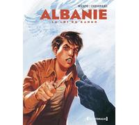 Albanie - Intégrale: La loi du kanun