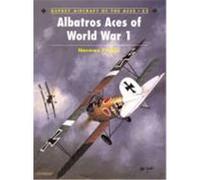 Albatros Aces of World War 1 Franks, Norman (Auteur)