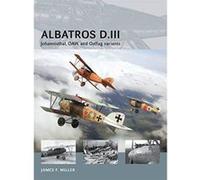 Albatros D.III: Johannisthal, OAW, and Oeffag variants (Air Vanguard) - [Version Originale] Inconnu (Auteur)