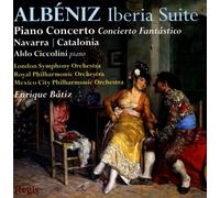 Albeniz: Iberia Suite, Piano Concerto