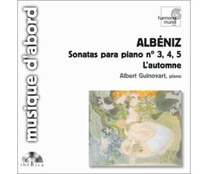 Albeniz Isaac - Albeniz - Sonates pour piano n° 3, 4, 5 (coll. Musique d'abord)