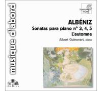 Guinovart, Albert - Albeniz - Sonates pour piano n° 3, 4, 5 (coll. Musique d'abord)