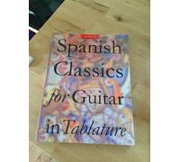 Albeniz Isaac Spanish Classics For Guitar In Tablature Gtr Tab Book