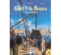 Albert Ier de Monaco – Le prince explorateur – Glénat