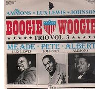 Albert Ammons, Meade Lux Lewis, Pete Johnson - Boogie Woogie