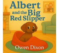 Albert and the Big Red Slipper